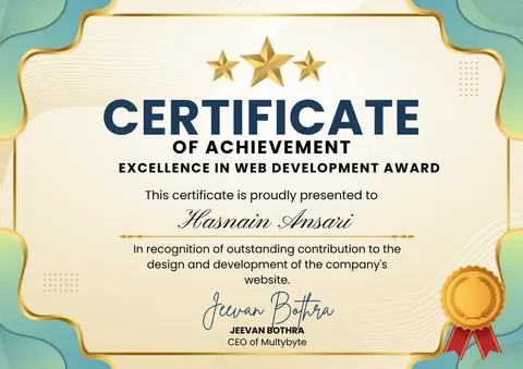 Certificate of Achievement: Excellence in Web Development Award presented to Hasnain Ansari by Multybyte, in recognition of outstanding contribution to the design and development of the company's website